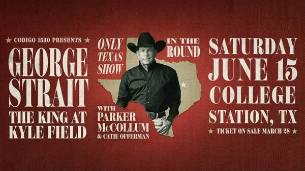 Win Tickets to George Strait, Parker McCollum, and Catie Offerman All Week!