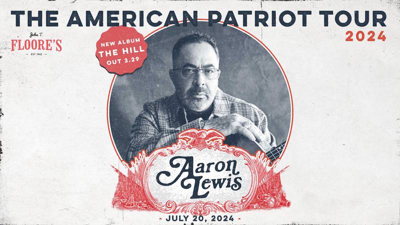AARON LEWIS – THE AMERICAN PATRIOT TOUR, SATURDAY, JULY 20,Doors: 7pm