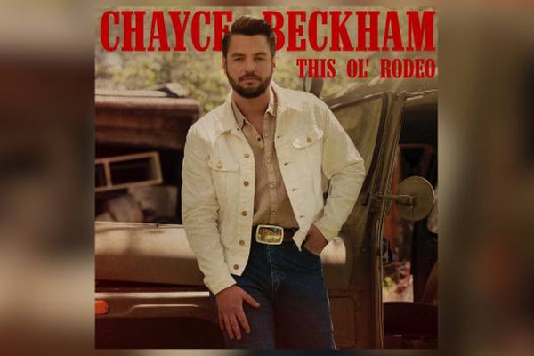 Chayce Beckham's "This Ol' Rodeo" is inspired by a true story
